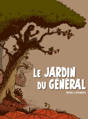 Le jardin du général, où un jeune Chaaas a sévi