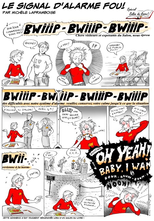 Le signal d'alarme fou!  Anecdote inspirée d'un fait réel.