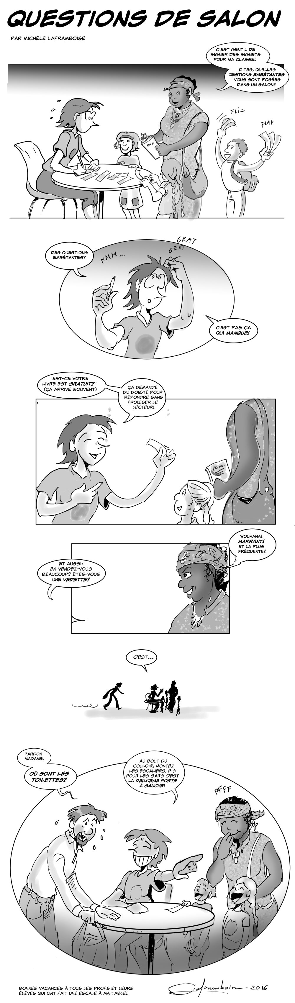 Parfois on a des questions embêtantes dans les salons! la plus fréquente est "Où sont les toilettes?"