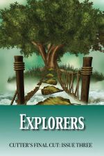 Cutter's final Cut : Explorers, cover of the anthology by Leah Cutter